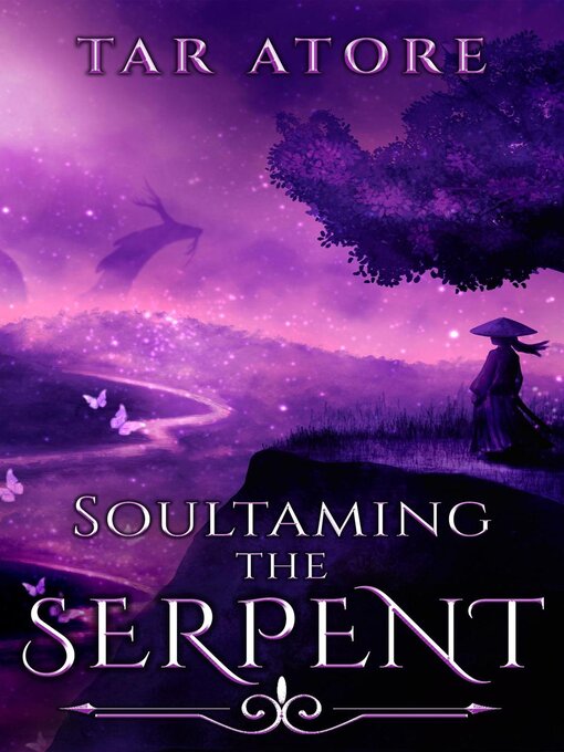 Title details for Soultaming the Serpent by Tar Atore - Available